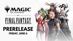 Richmond Reroll Universes Beyond: Final Fantasy Prerelease (Sealed Deck) [Friday, June 6th, 6:30pm]